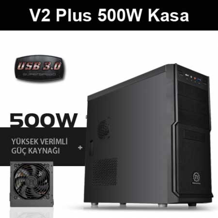 THERMALTAKE V2 PLUS 500W 1x8CM FAN ATX MESHED PANEL 1xUSB2.0/1xUSB3.0 1xAUDIO SİYAH KASA VO550B1N2E