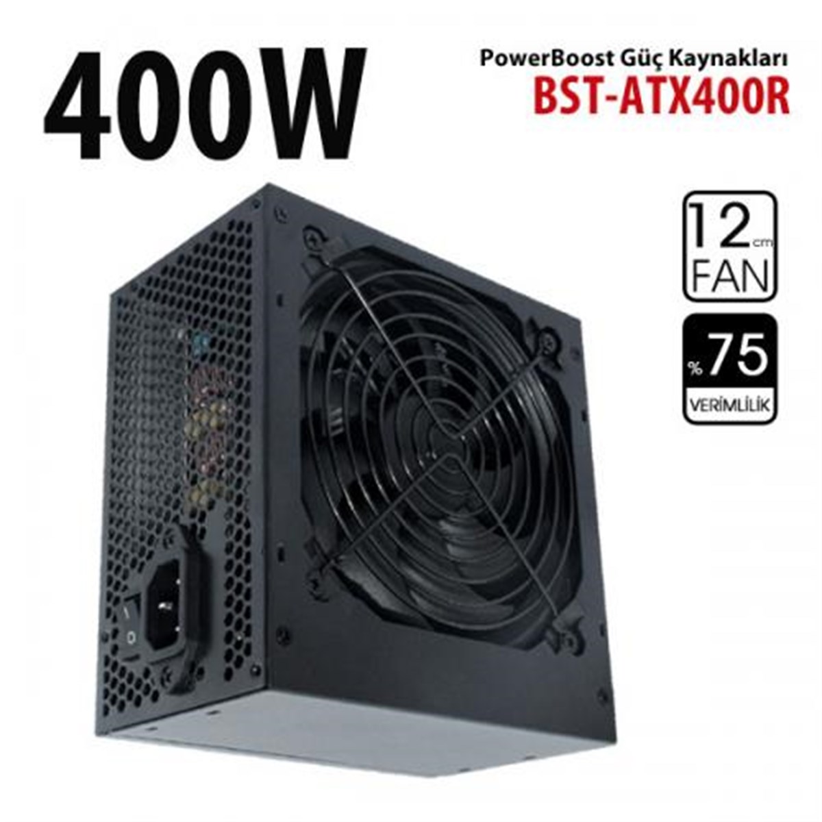 POWER BOOST BST-ATX400R 400W 12cm FANLI POWER SUPPLY KUTULU