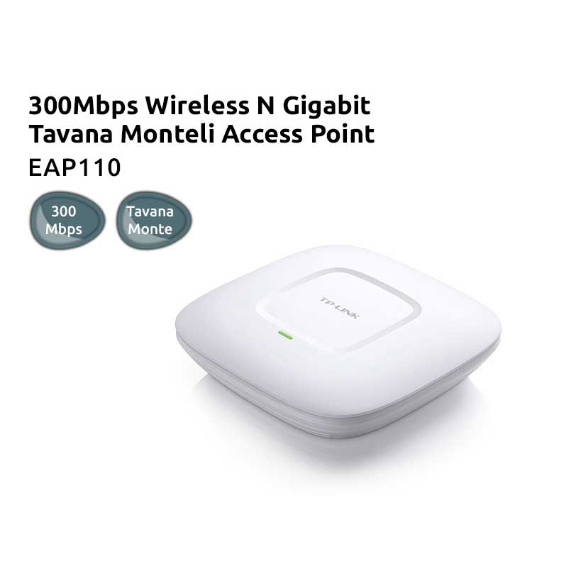 TP-LINK EAP110 300MBPS 2.4GHz INDOOR TAVAN TİPİ ACCESS POINT